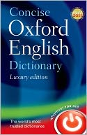 Concise Oxford English Dictionary Luxury Edition