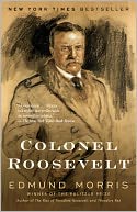 Colonel Roosevelt by Edmund Morris: Book Cover
