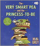 The Very Smart Pea and the Princess-to-be