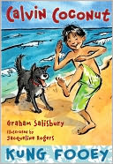Calvin Coconut: Kung Fooey