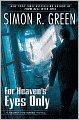 For Heaven's Eyes Only (Secret Histories Series #5)