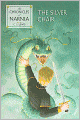 The Silver Chair (Chronicles of Narnia Series #6)