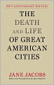 The Death and Life of Great American Cities (Modern Library Series)