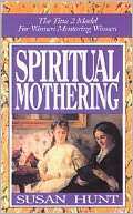 Spiritual Mothering 2/E