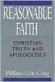Reasonable Faith: Christian Truth and Apologetics