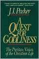 A Quest for Godliness: The Puritan Vision of the Christian Life