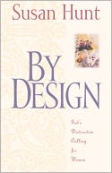 By Design: God's Distinctive Calling for Women