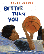 Better Than You