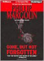 Gone, but Not Forgotten