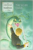 The Silver Chair (Chronicles of Narnia Series #6)