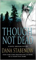 Though Not Dead (Kate Shugak Series #18)