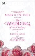 The Wedding of the Century and Other Stories: The Wedding of the Century\Jesse's Wife\Seduced by Starlight