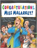 Congratulations, Miss Malarkey!