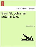 Basil St. John, An Autumn Tale.