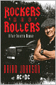 Rockers and Rollers: A Full-Throttle Memoir