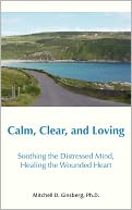 Calm, Clear, And Loving