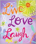 Live, Love, Laugh