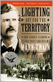 Lighting Out for the Territory: How Samuel Clemens Headed West and Became Mark Twain