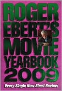 Roger Ebert's Movie Yearbook 2009