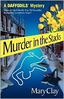 Murder In The Stacks (A Daffodils Mystery)