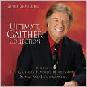 Ultimate Gaither Collection
