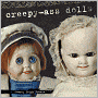 Creepy-Ass Dolls