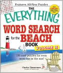 The Everything Word Search for the Beach Book, Volume II: 150 cool puzzles for even more fun in the sun!