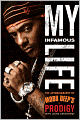 My Infamous Life: The Autobiography of Mobb Deep's Prodigy