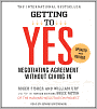 Getting to Yes: How to Negotiate Agreement Without Giving In