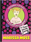 The Name Game! (Daphne's Diary of Daily Disasters Series #1)