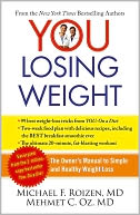 YOU: Losing Weight: The Owner's Manual to Simple and Healthy Weight Loss