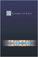 A Course of Love