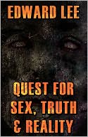 Quest for Sex, Truth and Reality