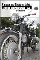 Coming and Going on Bikes: Essaying the Motorcycle (Riding Home)