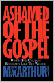 Ashamed of the Gospel: When the Church Becomes Like the World