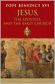 Jesus, The Apostles and the Early Church
