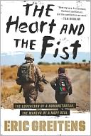 The Heart and the Fist by Eric Greitens: NOOK Book Cover