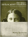 The Secret Holocaust Diaries: The Untold Story of Nonna Bannister