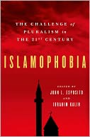 Islamophobia: The Challenge of Pluralism in the 21st Century