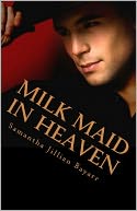 Milk Maid in Heaven (Inspirational Romance)