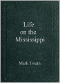 Life on the Mississippi