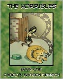 The Horribles, Book One