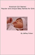 American Girl Names: Popular and Unique Baby Names for Girls