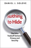 Nothing to Hide: The False Tradeoff between Privacy and Security