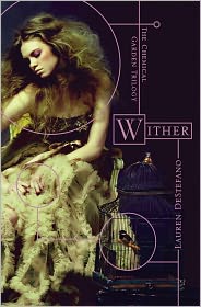 Wither by Lauren DeStefano: Book Cover