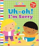 Uh-Oh, I'm Sorry