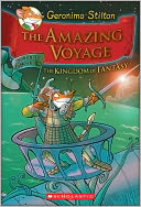 The Amazing Voyage (Geronimo Stilton: Kingdom of Fantasy Series #3)
