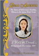 I Walk in Dread (Dear America Series)