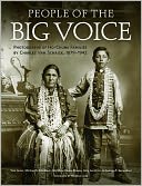 People of the Big Voice: Photographs of Ho-Chunk Families by Charles Van Schaick, 1879-1942