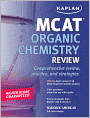 Kaplan MCAT Organic Chemistry Review